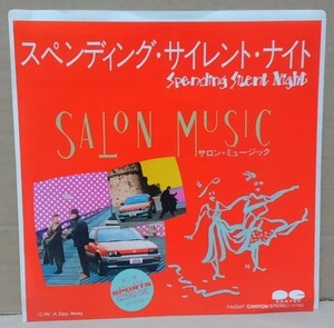 ７インチ■サロン・ミュージック / スペンディング・サイレント・ナイト■7A-0347■SALON MUSIC / SPENDING SILENT NIGHT　シングル/EP