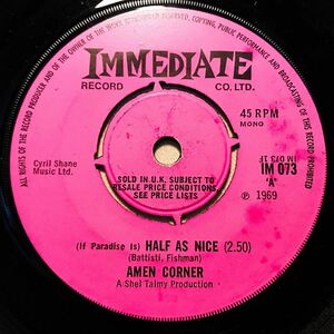 ◆69年 UK ORG MONO◆ AMEN CORNER / IF PARADISE IS HALF AS NICE / 二人のパラダイス ◆初回マト1/1　IMMEDIATE