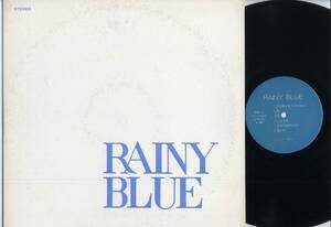 LP★RAINY BLUE/レイニーブルー(自主盤/a-6867,'79)★PRIVATE PRESS