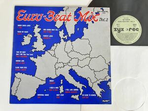 Euro-Beat-Mix Vol.2 LP zyx records GERMANY 5793 87 год запись,T.ARK,Danuta,Man To Man,Company B,Tracy Ackerman,Judy La Rose,Mozzart,Ross