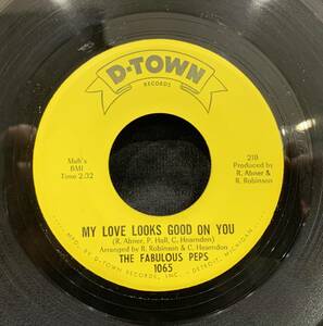 【EP】The Fabulous Peps - My Love Looks Good On You / Speak Your Peace 1966年USオリジナル D-Town Records 1065