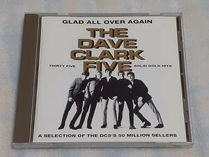 THE DAVE CLARK FIVE/GLAD ALL OVER AGAIN 輸入盤CD UK BEAT ROCK POP 93年作