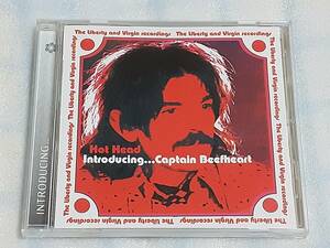 CAPTAIN BEEFHEART/HOT HEAD-INTRODUCING...(THE LIBERTY AND VIRGIN RECORDINGS) 輸入盤CCCD US R&B GARAGE サイケ 03年作 