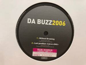 レコード DA BUZZ2006 Without Breaking Last goodbye cabrera RMX VEJT-89324 231108-207