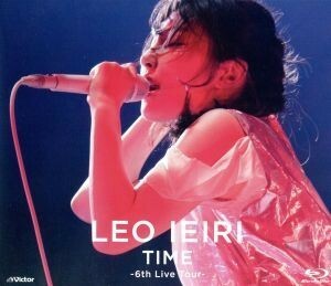 ＴＩＭＥ　～６ｔｈ　Ｌｉｖｅ　Ｔｏｕｒ～（Ｂｌｕ－ｒａｙ　Ｄｉｓｃ）／家入レオ