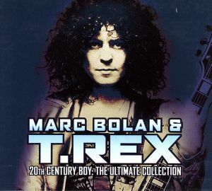 【輸入盤】２０ｔｈ　Ｃｅｎｔｕｒｙ　Ｂｏｙ：　Ｕｌｔｉｍａｔｅ　Ｃｏｌｌｅｃｔｉｏｎ　（Ｄｉｇ）／マーク・ボラン＆Ｔ．レックス