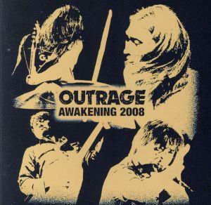 アウェイクニング２００８／ＯＵＴＲＡＧＥ