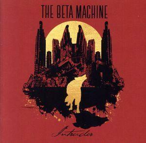 【輸入盤】Ｉｎｔｒｕｄｅｒ／Ｔｈｅ　Ｂｅｔａ　Ｍａｃｈｉｎｅ