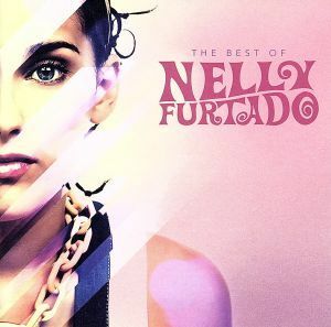 【輸入盤】Ｂｅｓｔ　ｏｆ　Ｎｅｌｌｙ　Ｆｕｒｔａｄｏ／ネリー・ファータド