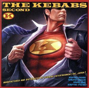 セカンド（通常盤）／ＴＨＥ　ＫＥＢＡＢＳ