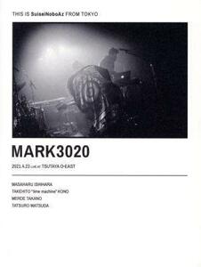 ＭＡＲＫ　３０２０／ＳｕｉｓｅｉＮｏｂｏＡｚ