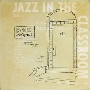 ◆LP Jazz In The Classroom - A TRIBUTE TO OLIVER NELSON☆BLP-9