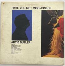 ARTIE BUTLER / HAVE YOU MET MISS JONES? US盤　オリジナル_画像2