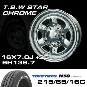 TSW STAR クローム 16X7J+35 6穴139.7 TOYO H30 215/65R16C ホイールタイヤ4本セット ハイエース200系など