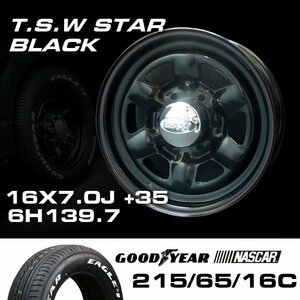 TSW STAR ブラック 16X7J+35 6穴139.7 ナスカー 215/65R16C ホイールタイヤ4本セット ハイエース200系など