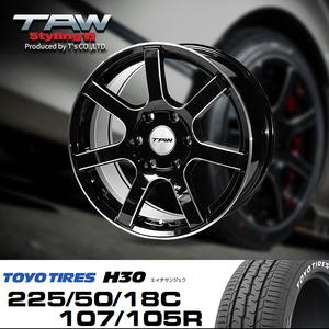 ハイエース 200系 ホイールタイヤセット TAW Styling6 18X8.0J+37 グロスブラック/リム＆エッジマシニング TOYO H30 225/50/18C