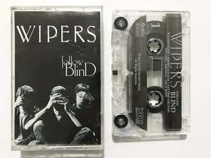 ■カセットテープ■ワイパーズ Wipers『Following Blind』■同梱8本まで送料185円