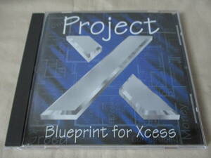 PROJECT X Blueprint For Xcess ’96 輸入盤 カナダ 元White WolfのVoのDon Wolfのメロディアス・ハードロック・バンド ボートラ