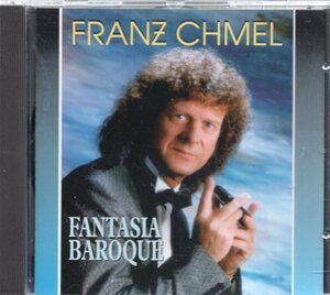 a023 HANDEL 他：FANTASIA BAROQUE /CHMEL