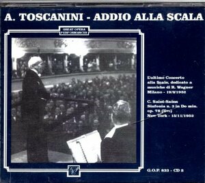 ワーグナー：ADDIO ALLA SCALA 1952 /トスカニーニ　(2CD)