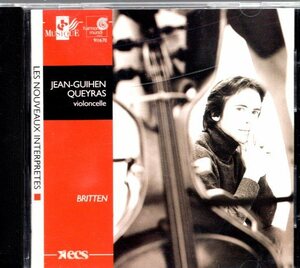 b333　　BRITTEN:SUITES POUR VIOLONCELLE SEUL /JEAN-GUIHEN QUEYRAS