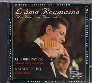 Gheorghe Zamfir Flute De Pan - Orgue Marcel Cellier L'me Roumaine