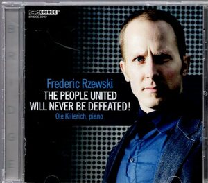 Rzewski: The People United Will Never Be Defeated! Ole Kiilerich (piano)