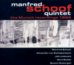 Manfred Schoof Quintet | The Munich Recordings 1966 (Sireena)