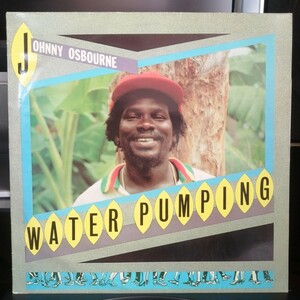 LP レゲエ JOHNNY OSBOURNE - Water Pumping / GREENSLEEVES UK 再生確認済 Sly & Robbieタフなリズ厶