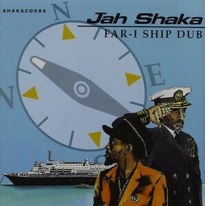 CD レゲエ ダブ JAH SHAKA - FAR-I SHIP DUB / 様々な効果音や、ダブワイズのテクニックを駆使したニュー・ルーツを代表するダブアルバム