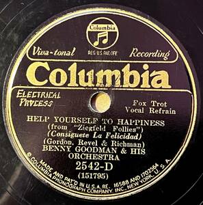 BENNY GOODMAN AND HIS ORCH. COLUMBIA Rec. in 31 Help Yourself To Happiness/ Not That I Care 
