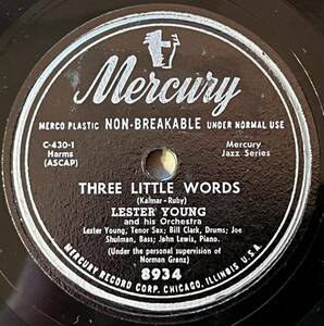 LESTER YOUNG MERCURY Three Little Words/ Neenah