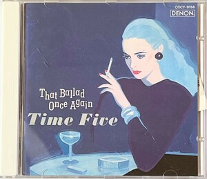 time five that ballad once again 　CD
