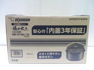 家電祭 象印 IH炊飯ジャー 極め炊き NW-VF18K1-TA ブラウン 一升炊き 1.8L 日本製 コメリオリジナルモデル ZOJIRUSHI 炊飯器 未開封品