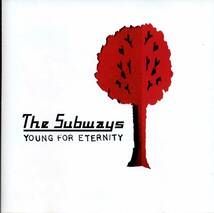 The SUBWAYS★Young For Eternity [ザ サブウェイズ]_画像1