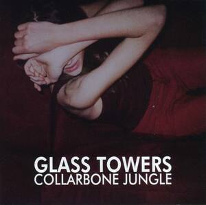 GLASS TOWERS★Collarbone Jungle [グラス タワーズ]