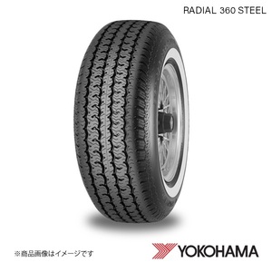 P215/75R15 1本 ヨコハマタイヤ RADIAL 360 STEEL ヒストリックカー用 ホワイトリボン タイヤ S YOKOHAMA K9172