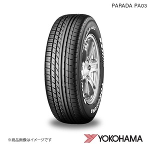 215/70R15C 4本 ヨコハマタイヤ PARADA PA03 SUV用 タイヤ 片側ホワイトレター 109/107S YOKOHAMA E4748