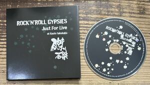 会場・通販限定CD】ROCK’N’ROLL GYPSIES ロックンロール・ジプシーズ■JUST FOR LIVE AT KYOTO TAKUTAKU■花田裕之■検) ROOSTERS 