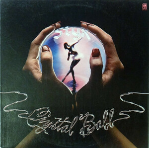 アメリカのプログレ・ハード/Styx/Crystal Ball/1976/初回原盤／インナースリーブとシュリンク付き