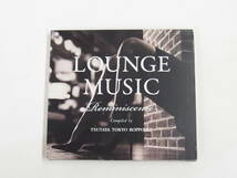2CD / TSUTAYA TOKYO ROPPONGI / LOUNGE MUSIC Reminiscence / 『M20』 / 中古_画像1