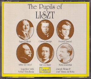 (訳あり)Pearl　「THE PUPILS OF LISZT」　D'ALBERT、ANSORGE、LAMOND、GREEF、SAUER、ROSENTHAL、他　2CD