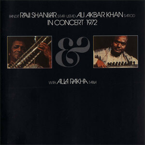 インド/ラーガ廃盤＆稀少盤！在庫処分！！ PANDIT RAVI SHANKAR & USTAD ALI AKBAR KHAN ☆In Concert 1972☆ 中古２枚組ＣＤ