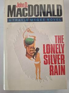 ジョン・D・マクドナルド■The Lonely Silver Rain■アルフレッド・クノップ初版（未翻訳1985)●ポール・ベーコンによるカバー
