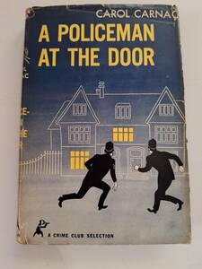 キャロル・カーナック（ロラック）■Policeman At The Door■クライム・クラブ初版（未翻訳1954）●アリス・ハロディッシュ・カルメン画