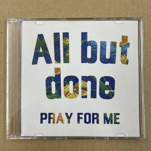 [CD] PRAY FOR ME - All but done プレイ・フォー・ミー メロディック・パンク 松山