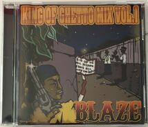 《BLAZE》KING OF CHETTO MIX VOL.1 ジャマイカン ダブプレート DUB レゲエ ジャパレゲ REGGAE ラップ ヒップホップ hiphop HIP HOP_画像1