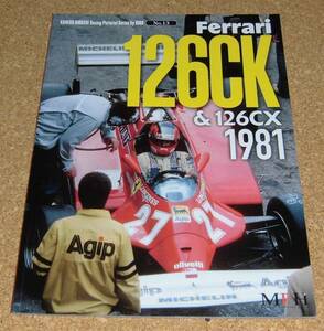 金子 博 F1写真集No.13★『Ferrari 126CK&126CX 1981』フェラーリ/ジル・ヴィルヌーブ/ディディエ・ピローニ