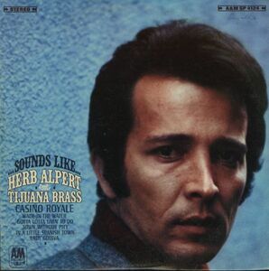 米オリジ！ Herb Alpert & The Tijuana Brass / Sounds Like... 67年 【A&M Records / SP-4124】カジノ・ロワイヤル ハーブ・アルパート