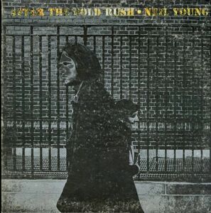 70年 US準オリジLP！TANラベル Wロゴなし 両面Re-2 Neil Young / After The Gold Rush【Reprise RS6383】ニールヤング Buffalo Springfield